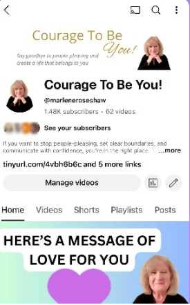 Courage To Be You is on YouTube